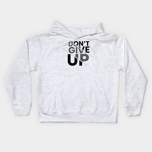 Don’t give up Kids Hoodie by emofix